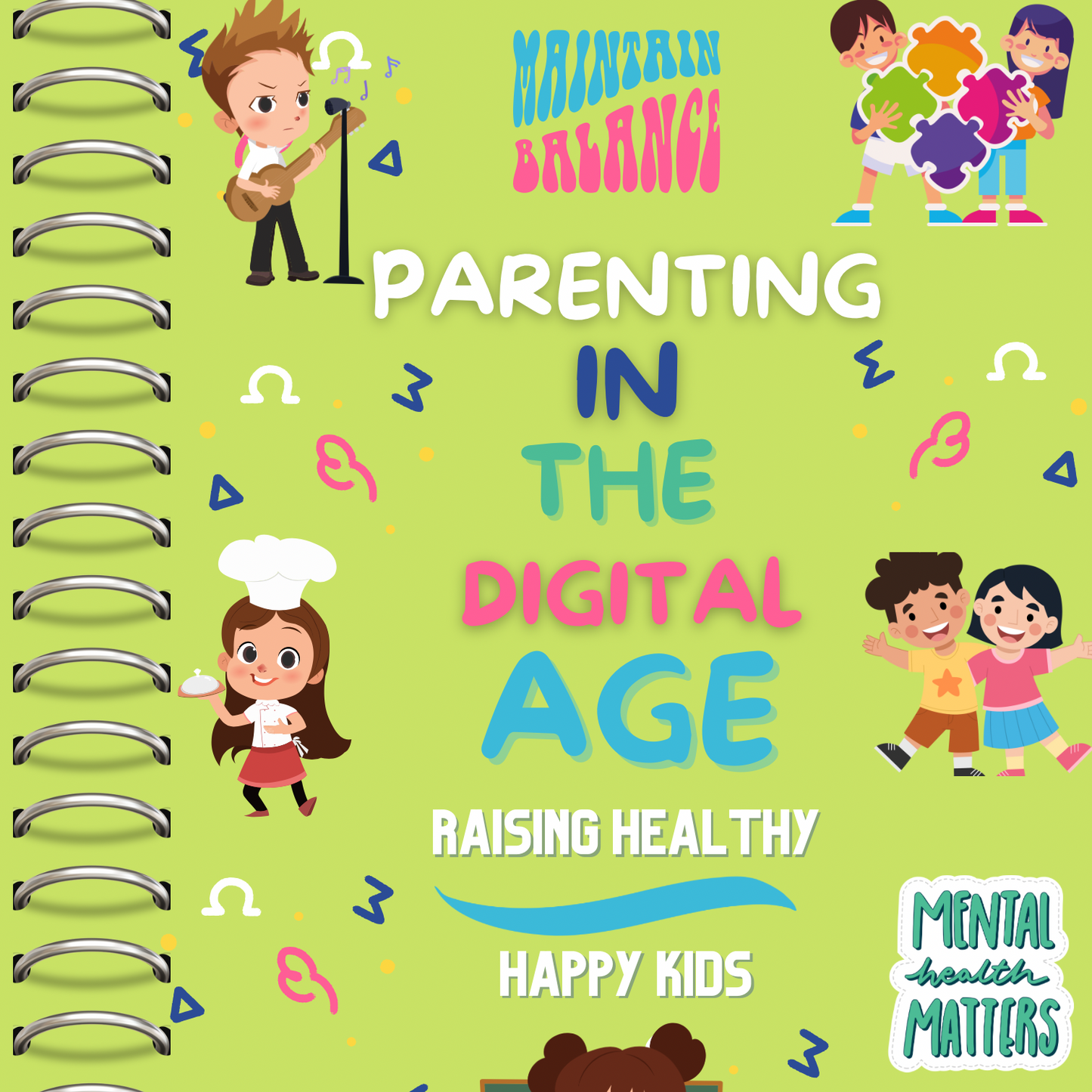 Parenting in the Digital Age: Raising Healthy Happy Kids (Ebook)